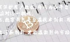 bitai数字钱包平台的全面探讨：了解其功能、优势
